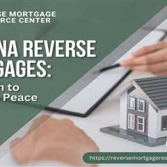 Arizona Reverse Mortgages: Your Path to Financial Peace