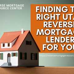 Utah Reverse Mortgages: Disbursement Options and Insights