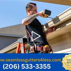 Seamless Gutters 4 Less | Seahurst, WA | Gutter Installation & Repair