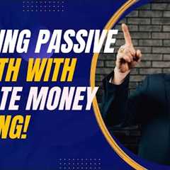Building Passive Wealth with Private Money Lending: Insights from Jay Conner