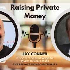 Creative Financing and Private Lending: Jay Conner’s Guide to Wealth Building