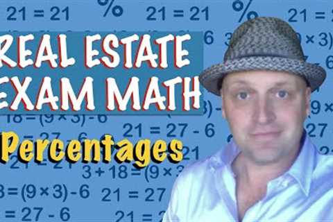 Real Estate Exam Math / Percentages