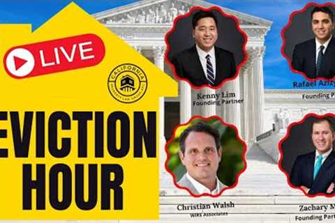 LIVE - Eviction Hour with California Property Law Group!
