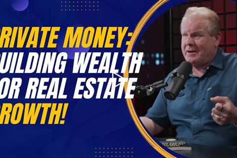 Building Sustainable Wealth: Chad Harris on Leveraging Private Money for Real Estate Growth