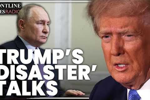 Trump faces ''disaster'' as Europe prepares to walk away from US and support Ukraine