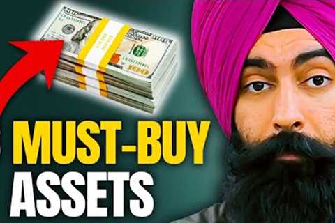 3 Assets You Need To NEVER Go Broke AGAIN