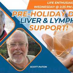 Detox Before December: Pre-Holiday Liver & Lymphatic Support
