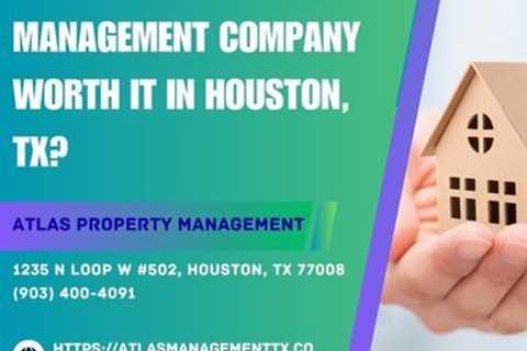 Is Hiring a Property Management Company Worth It in Houston, TX?