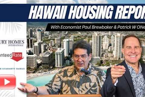 Hawaii Real Estate Update w/ economist Paul Brewbaker & Patrick ONeill.