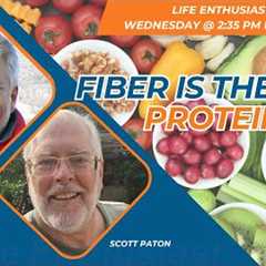 Fiber is the New Protein?!