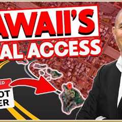 Legal Access to Hawaii Property EXPLAINED !! 🤯 [Everything You NEED to Know!]