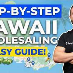 How To Wholesale Real Estate In Hawaii (STEP-BY-STEP)!