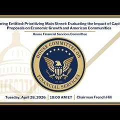 Evaluating the Impact of Capital Proposals on Economic Growth and American Communities