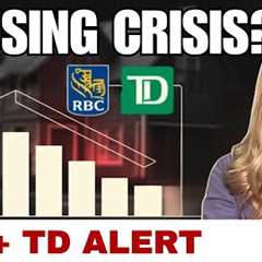 Canada’s Housing Market Is Crashing — RBC and TD Just Sounded the Alarm