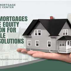 Reverse Mortgages and Home Equity Conversion for Affordable Housing Solutions